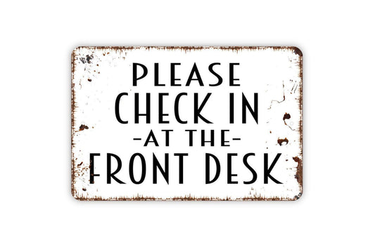 Please Check In At The Front Desk Sign - Metal Sign, Farmhouse Contemporary Modern Wall Metal Sign