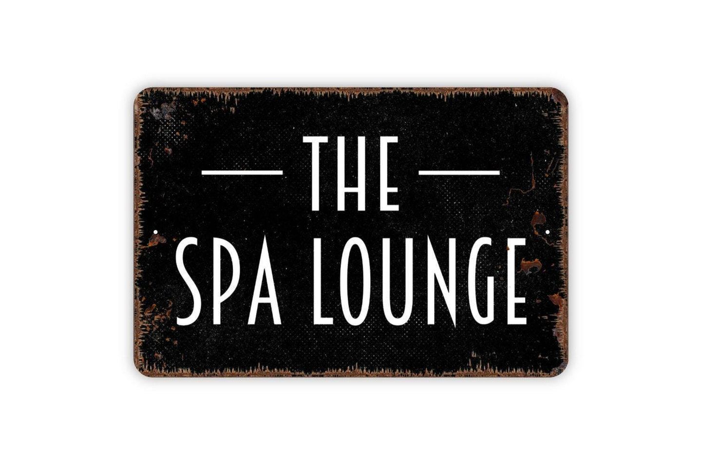 The Spa Lounge Sign - Hot Tub Spa Relax Metal Indoor or Outdoor Wall Art