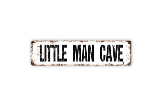 Little Man Cave Sign - Caution Kids Playing Toy Room Clubhouse Boy's Room Vinyl Sticker Or  Street Metal Sign or Door Name Plate Plaque