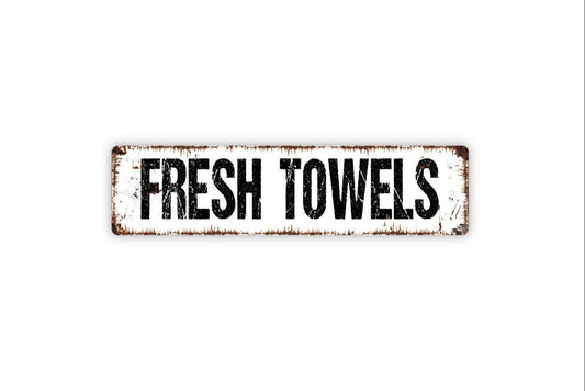 Fresh Towels Sign – Bathroom Guest Room Spa Hotel Wall Decor – Rustic Farmhouse Laundry Washroom Sign – Metal Sign or Sticker