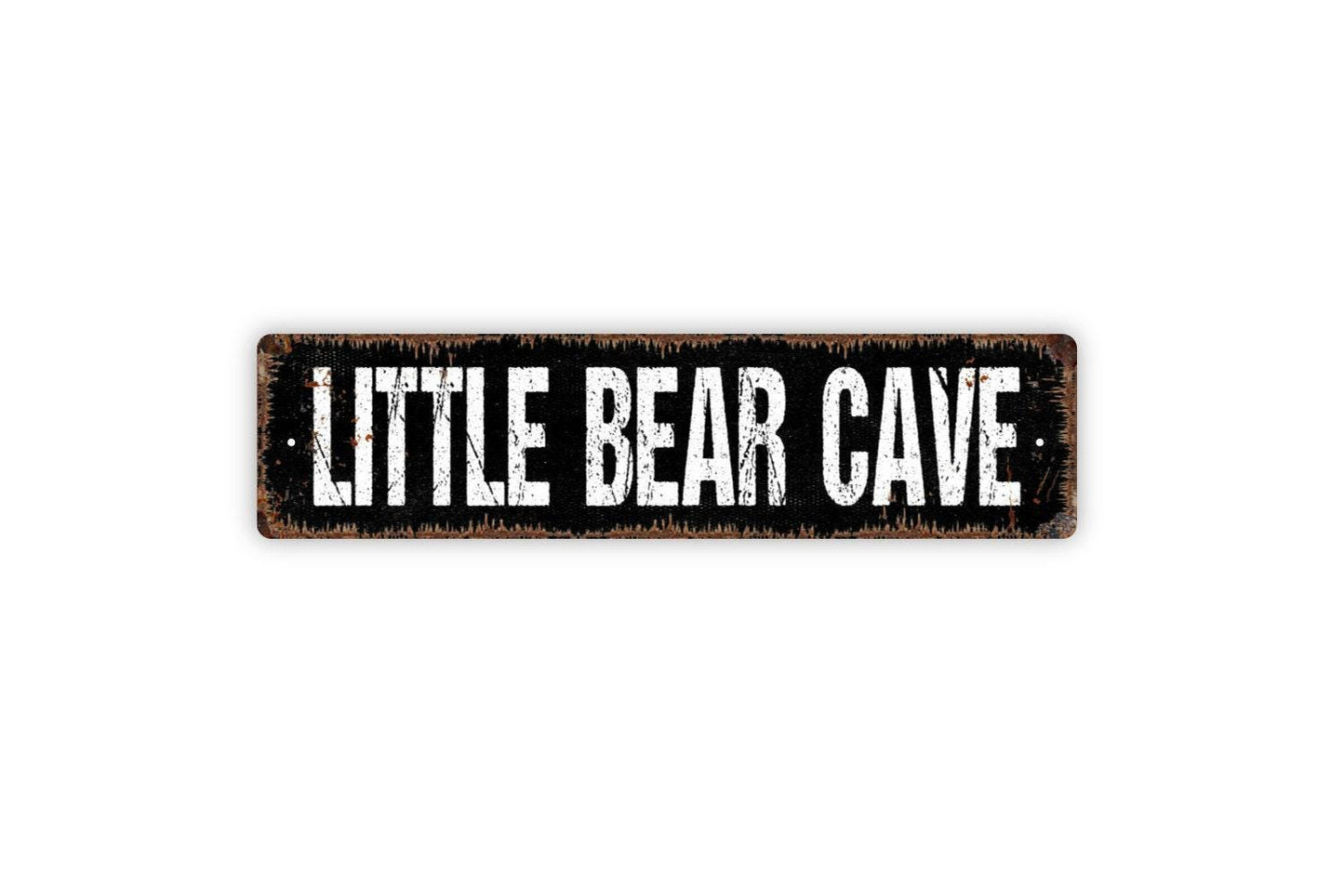 Little Bear Cave Sign -  Vinyl Sticker Or  Style Decor Vinyl Sticker Or  Street Metal Sign or Door Name Plate Plaque