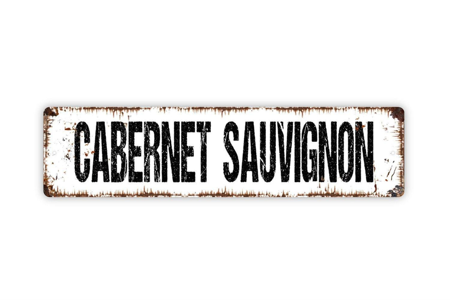 Cabernet Sauvignon Sign - Wine Winery Vineyard Vinyl Sticker Or  Street Metal Sign or Door Name Plate Plaque