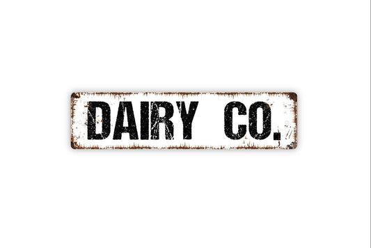 Dairy Company Sign - Farm Farmer Farmhouse Cow Cattle Milk Farm Fresh Vinyl Sticker Or  Street Metal Sign or Door Name Plate Plaque