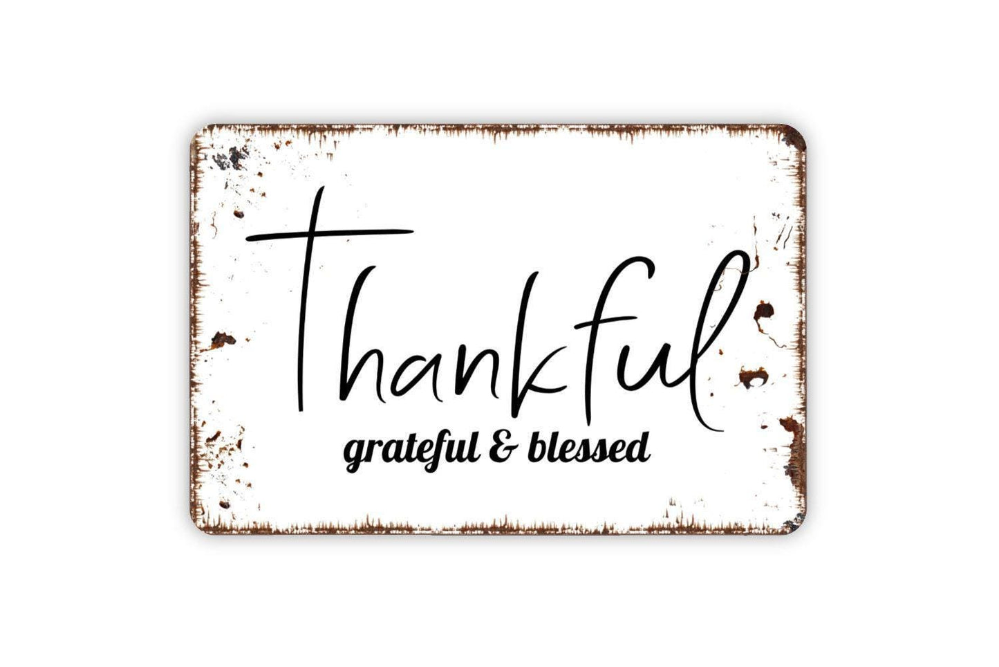 Thankful Grateful And Blessed Sign | Rustic Farmhouse Wall Décor for Kitchen, Living Room, or Porch | Metal Sign or Vinyl Sticker Gift