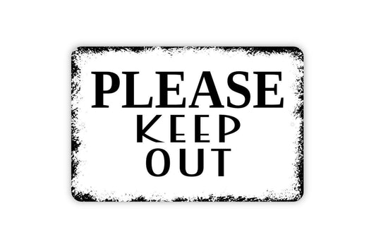 Please Keep Out Sign - Private Property No Trespassing Metal Wall Art - Indoor or Outdoor