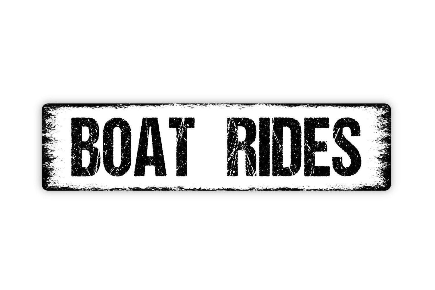 Boat Rides Sign - Boat Ship Cruise Captain Dock Lake River Sea Ocean Vinyl Sticker Or  Street Metal Sign or Door Name Plate Plaque