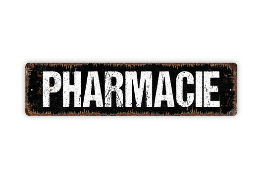 Pharmacie Sign | French Vintage Wall Decor | Rustic Paris Apothecary Pharmacy Kitchen Cafe Wall Art | Metal Sign or Vinyl Sticker