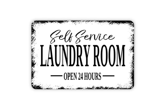 Self Service Laundry Room Open 24 Hours Sign – Laundry Room Wall Decor – Wash Dry Fold Laundry Area Sign – Metal Sign or Sticker