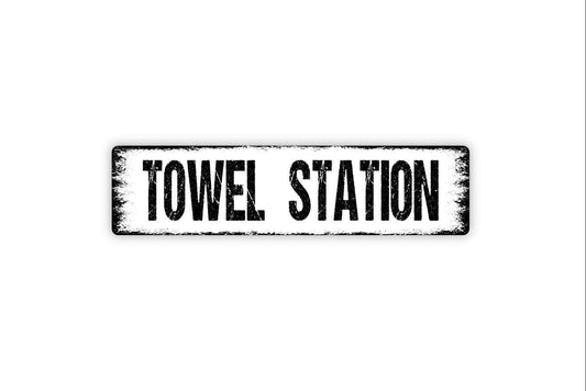 Towel Station Sign - Pool Bathroom Guest Bath Showers Beach Towels Vinyl Sticker Or  Street Metal Sign or Door Name Plate Plaque