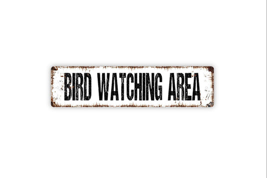 Bird Watching Area Sign - Apiary Garden Wildlife Viewing Vinyl Sticker Or  Street Metal Sign or Door Name Plate Plaque