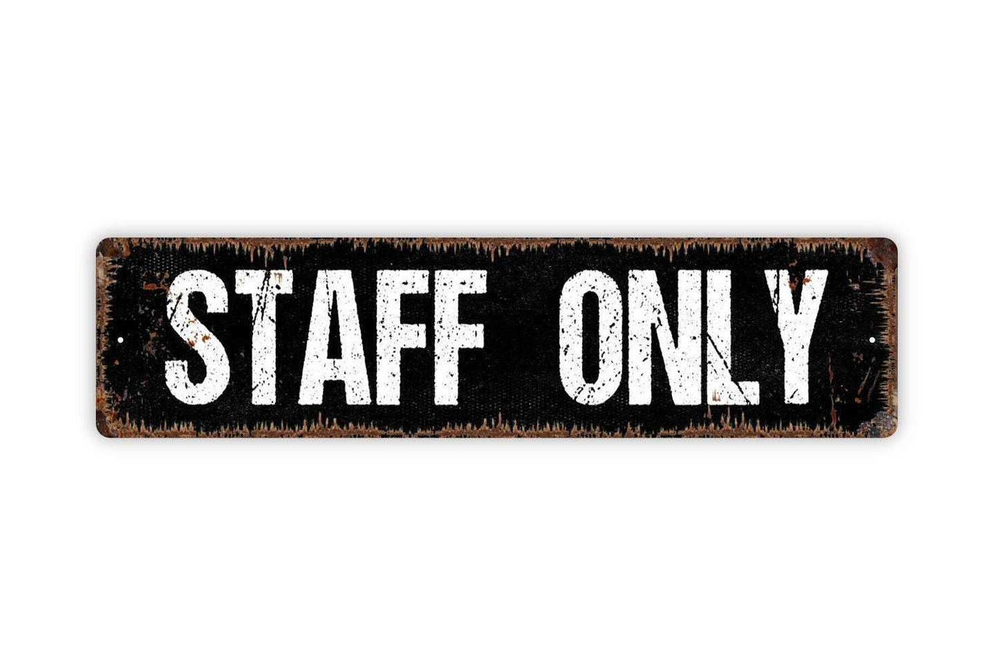 Staff Only Sign - Vinyl Sticker Or  Metal Street Sign or Door Name Plate Plaque