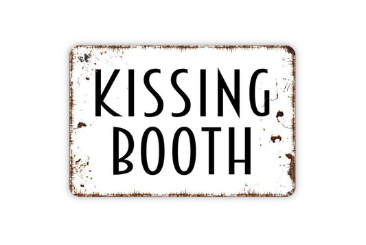 Kissing Booth Sign | Funny Romantic Valentine Wall Decor | Metal Sign or Vinyl Sticker for Bedroom Wedding Party Bar