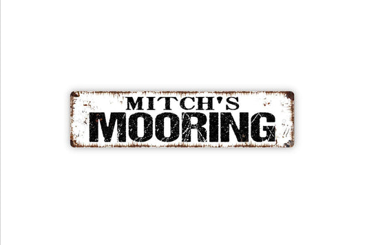 Personalized Mooring Sign, Custom Metal Sign, Vinyl Sticker Or  Street Sign or Door Name Plate Plaque