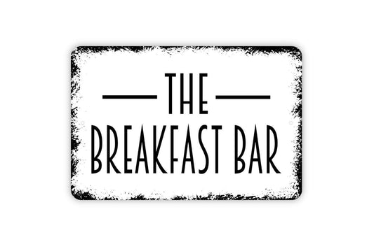 The Breakfast Bar Sign - Kitchen Metal Indoor or Outdoor Wall Art