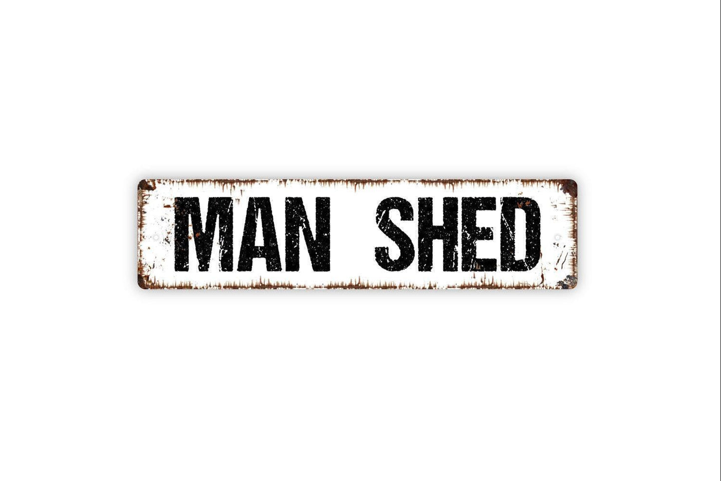 Man Shed Sign | Funny Rustic Garage Workshop Decor | Metal Sign or Vinyl Sticker for Shed Barn Cabin Man Cave