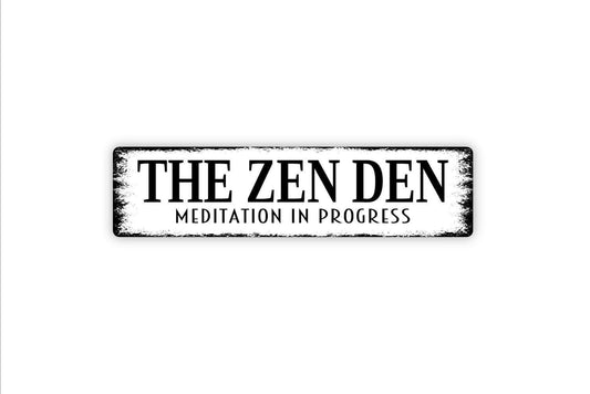 The Zen Den Meditation In Progress Sign | Yoga Room Wall Sign | Custom Metal Sign or Vinyl Sticker | Relaxation Retreat Decor