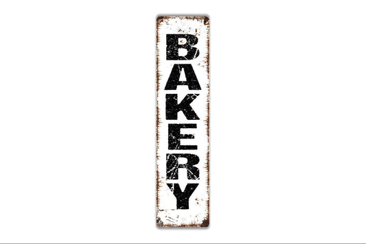 Vertical Bakery Sign - Kitchen Vinyl Sticker Or  Metal Street Sign or Door Name Plate Plaque