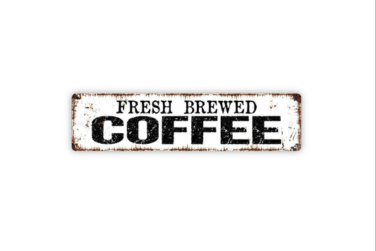 Fresh Brewed Coffee Sign – Rustic Kitchen Wall Decor – Farmhouse Coffee Bar Wall Art – Metal Sign or Vinyl Sticker