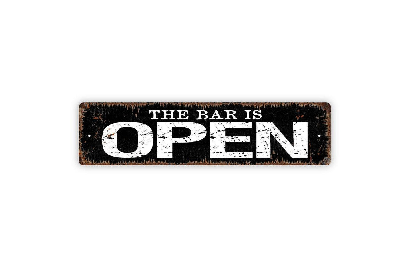 The Bar Is Open Sign - Vinyl Sticker Or  Metal Street Sign or Door Name Plate Plaque