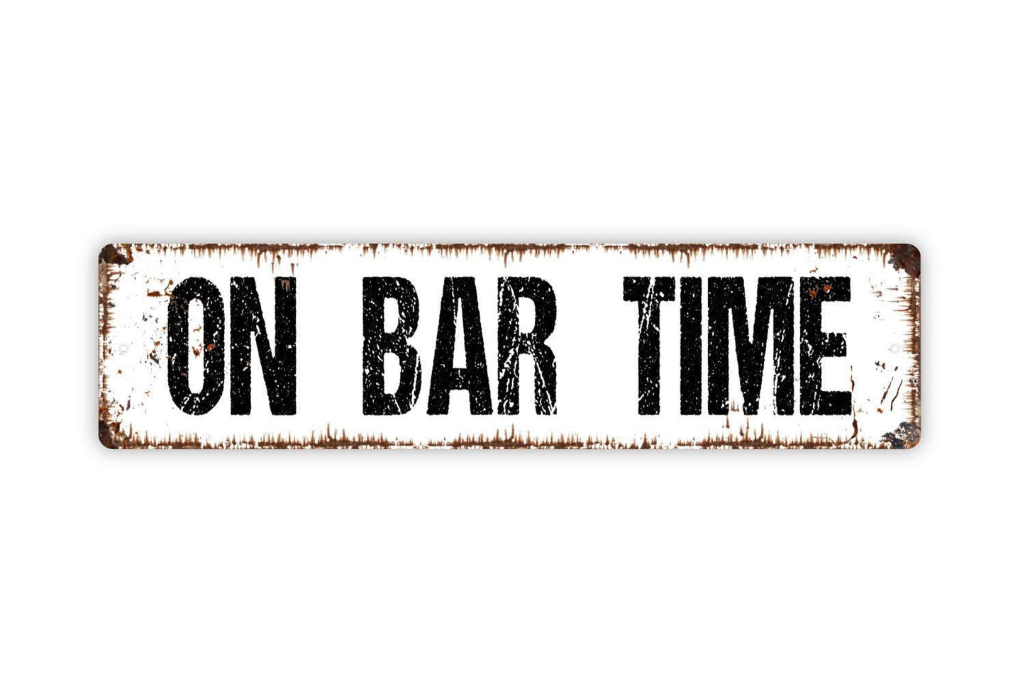On Bar Time Sign - Man Cave Beer Pub Bar Tavern Saloon Patio Tiki Hut Vinyl Sticker Or  Street Metal Sign or Door Name Plate Plaque