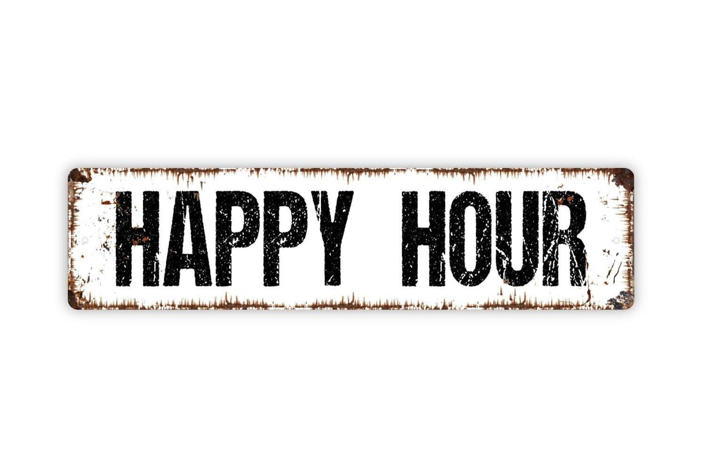 Happy Hour Sign - Vinyl Sticker Or  Metal Street Sign or Door Name Plate Plaque