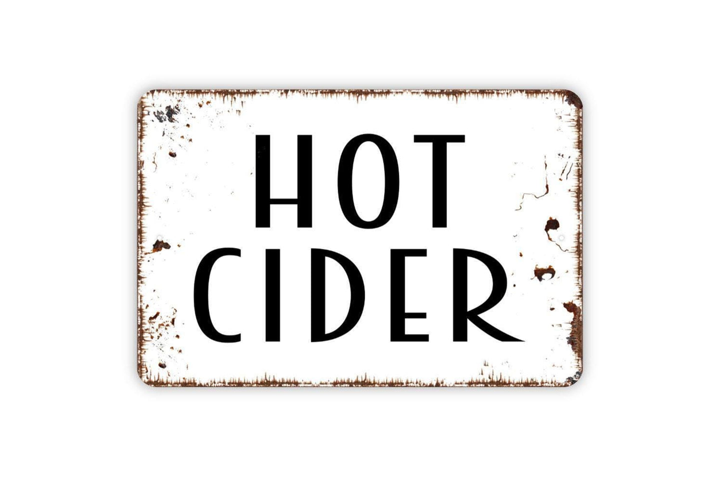 Hot Cider Sign | Rustic Fall Wall Decor | Farmhouse Kitchen or Cafe Sign | Custom Metal Sign or Vinyl Sticker | Autumn Harvest Wall Art