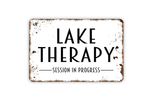 Lake Therapy Session In Progress Sign, Farmhouse Contemporary Modern Wall Metal Sign