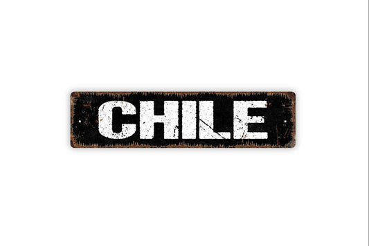 Chile Sign | Custom City, State, or Country Wall Sign | Personalized Travel Sign in Rustic Farmhouse Style | Metal Sign or Vinyl Sticker