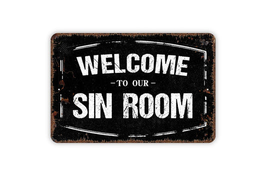 Welcome To Our Sin Room Sign | Poker Game Room Wall Sign | Rustic Bar Room Decor | Custom Metal Sign or Vinyl Sticker | Man Cave Wall Art
