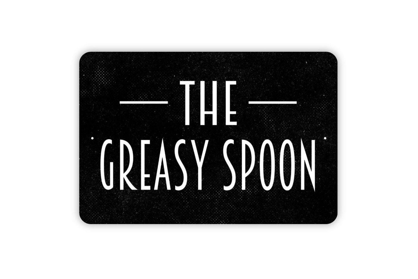 The Greasy Spoon Sign - Kitchen Cafe Restaurant Diner Metal Sign