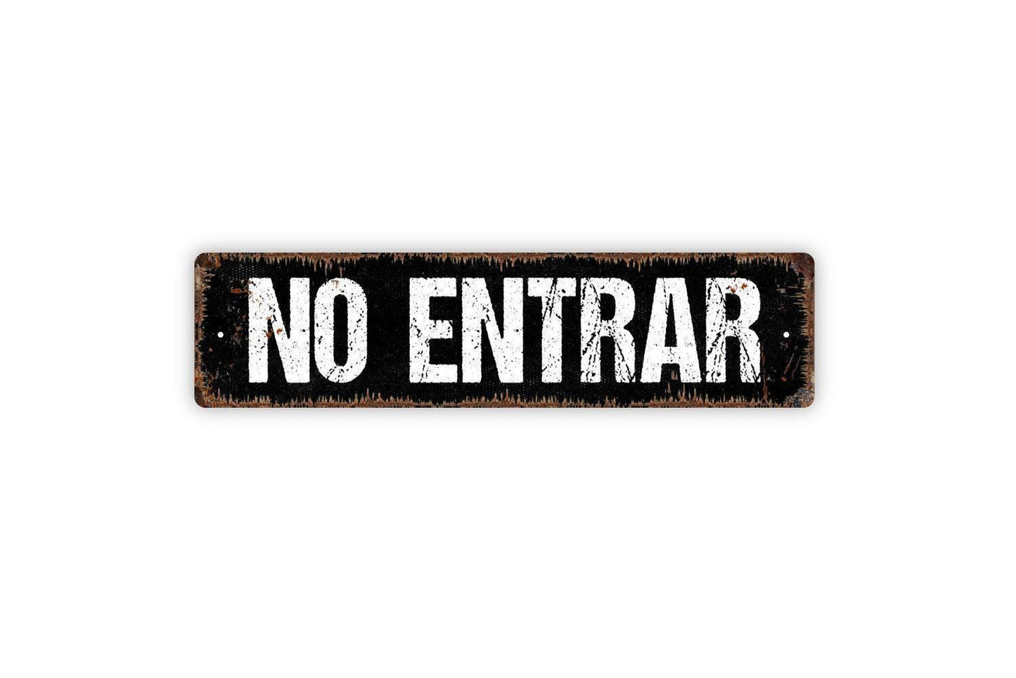 No Entrar Sign - Do Not Enter Keep Out Spanish Vinyl Sticker Or  Street Metal Sign or Door Name Plate Plaque
