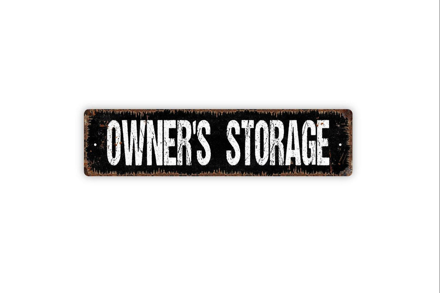 Owner's Storage Sign - Rental Property Hotel Motel Bed Breakfast Farmhouse Style Decor Rustic Street Metal Sign or Door Name Plate Plaque