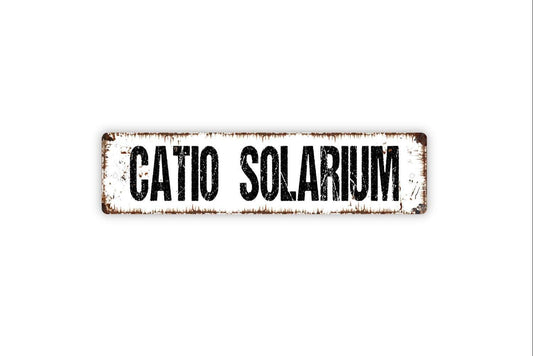 Catio Solarium Sign - Cat Kitten Feline Cats Rule Patio House Vinyl Sticker Or  Street Metal Sign or Door Name Plate Plaque