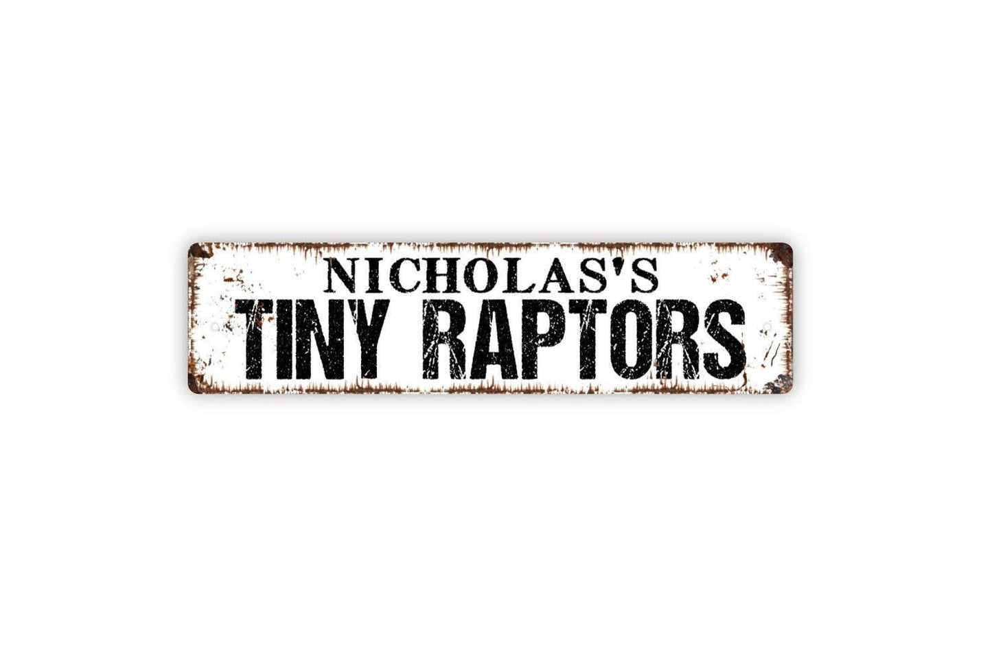 Personalized Tiny Raptors Sign, Custom Chicken Coop Metal Sign, Vinyl Sticker Or  Street Sign or Door Name Plate Plaque