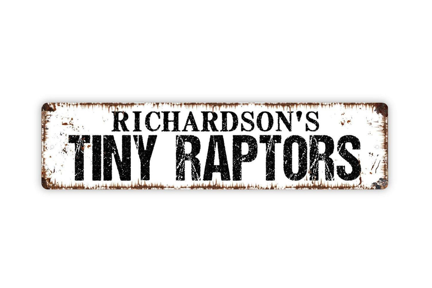Personalized Tiny Raptors Sign, Custom Chicken Coop Metal Sign, Vinyl Sticker Or  Street Sign or Door Name Plate Plaque