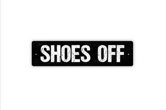 Shoes Off Sign - Welcome Come In No Shoes Allowed Vinyl Sticker Or  Metal Street Sign or Door Name Plate Plaque