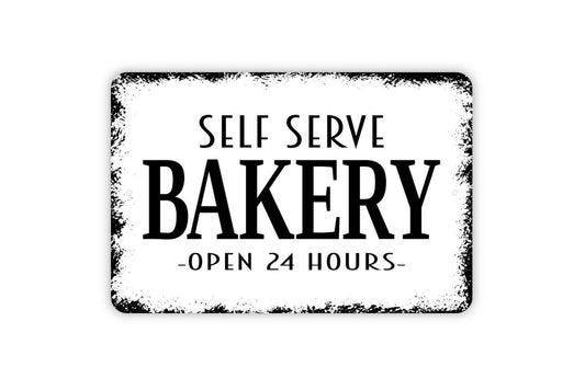 Self Serve Bakery Open 24 Hours Sign | Kitchen, Café, or Home Bakery Wall Sign | Vintage Style Metal Sign or Vinyl Sticker Food Décor