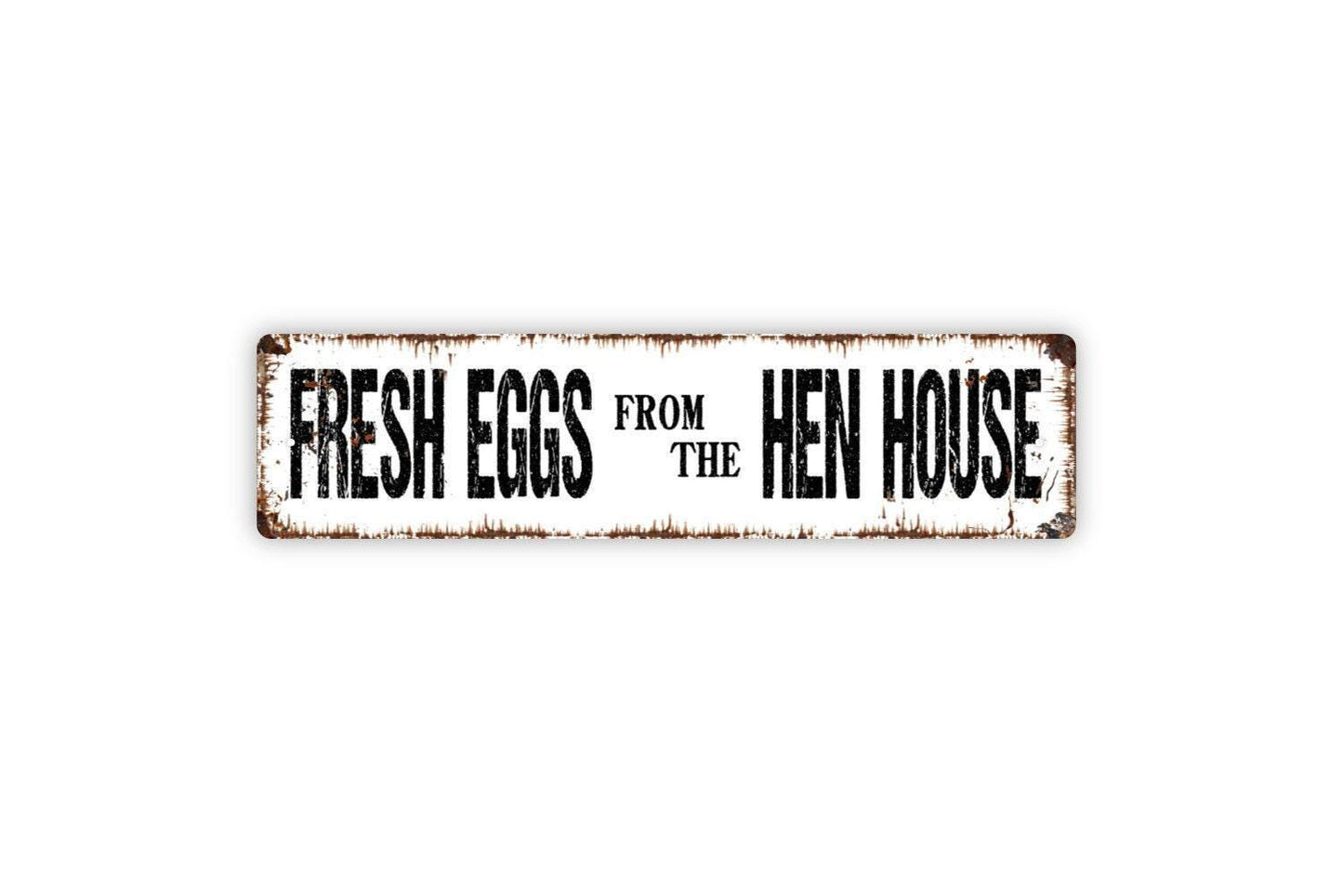 Fresh Eggs From The Hen House Sign - Chicken Coop Farm Vinyl Sticker Or  Metal Street Sign or Door Name Plate Plaque