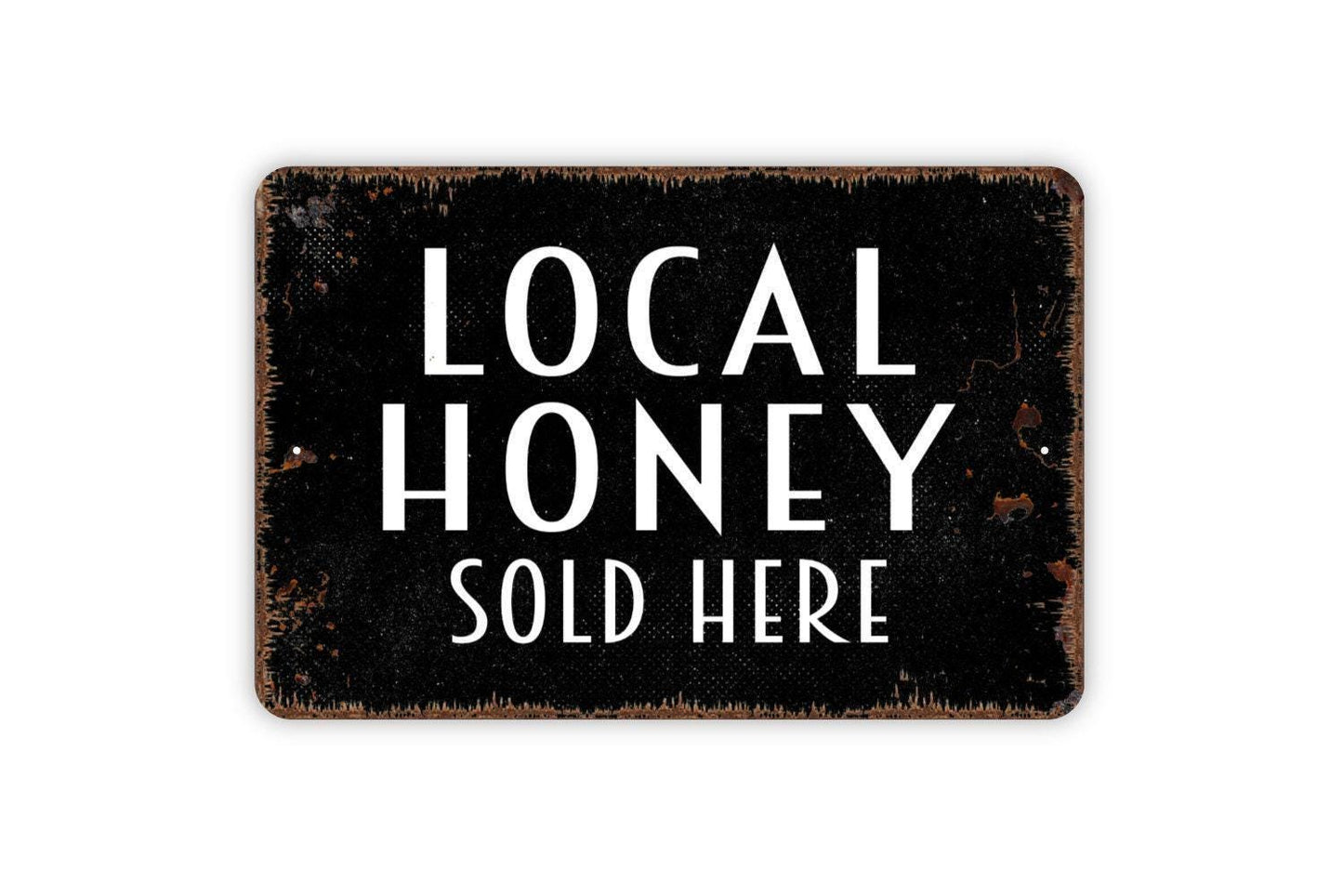 Local Honey Sold Here Sign | Rustic Farmhouse Sign | Metal Wall Sign | Vinyl Sticker | Farmers Market Decor | Country Kitchen Wall Art