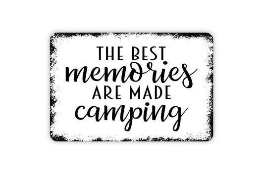 The Best Memories Are Made Camping Sign - Funny Metal Sign Farmhouse Wall Decor Modern Metal Sign
