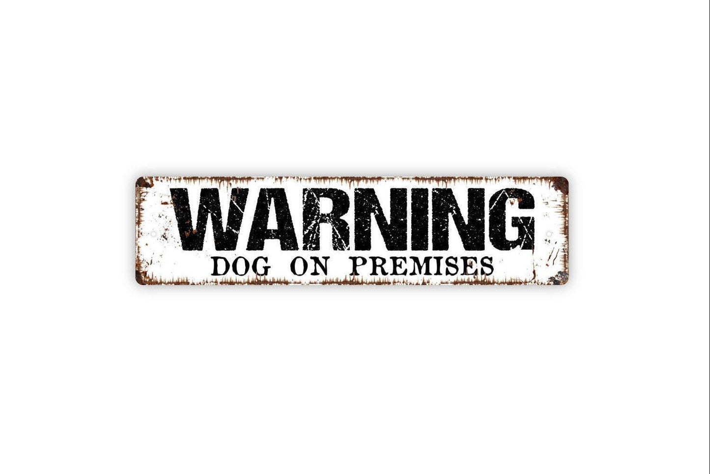 Warning Dog On Premises Sign - Vinyl Sticker Or  Metal Street Sign or Door Name Plate Plaque