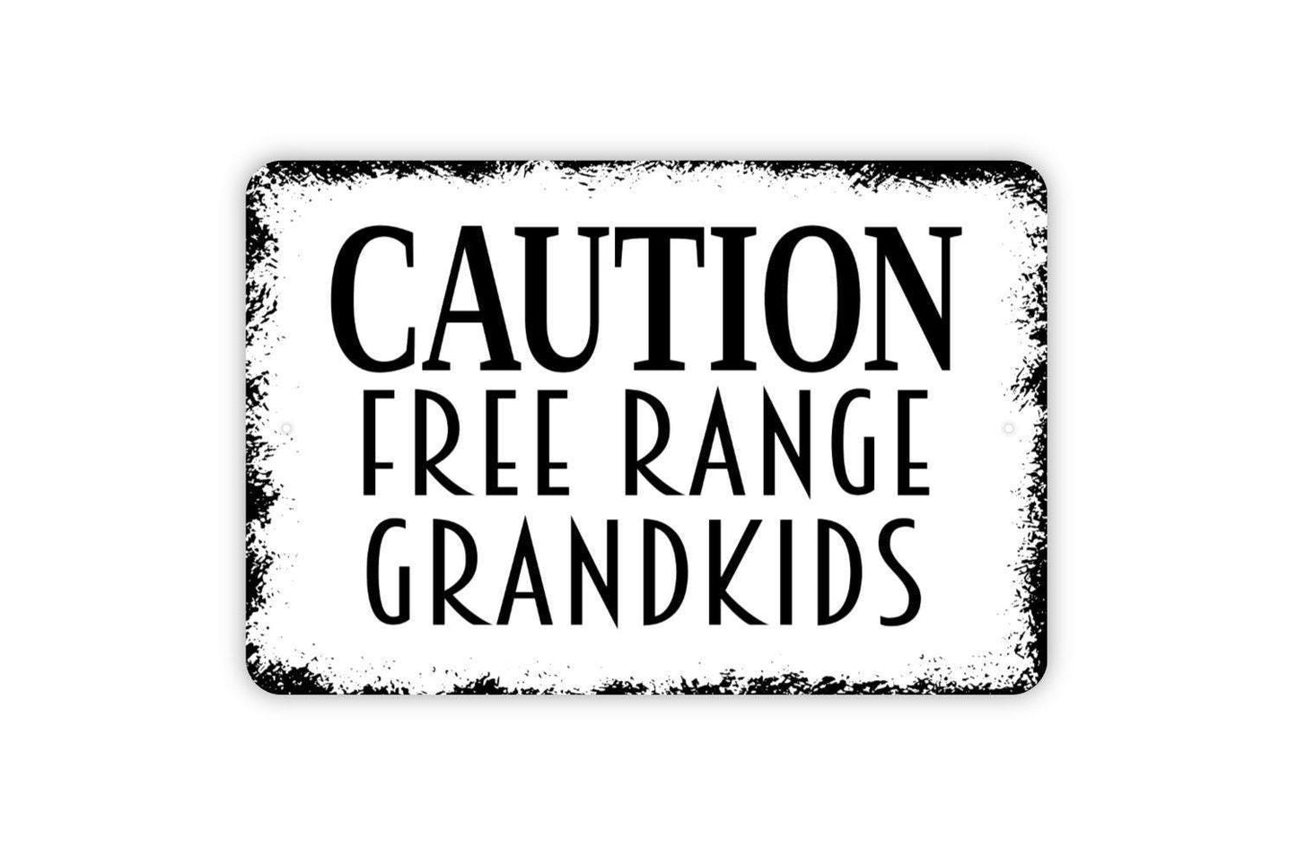 Caution Free Range Grandkids Sign - Grandchildren Kids At Play Caution Slow Down Grandma Grandpa Metal Wall Art - Indoor or Outdoor