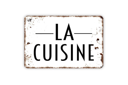 La Cuisine Sign | French Kitchen Wall Decor | Rustic Farmhouse Dining Sign | Custom Metal Sign or Vinyl Sticker | Paris Bistro Wall Art