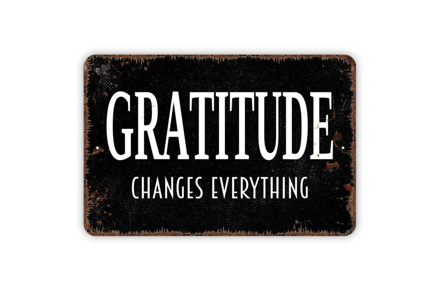 Gratitude Changes Everything Sign | Inspirational Quote Wall Decor | Metal Sign or Vinyl Sticker for Home Office Classroom Gift