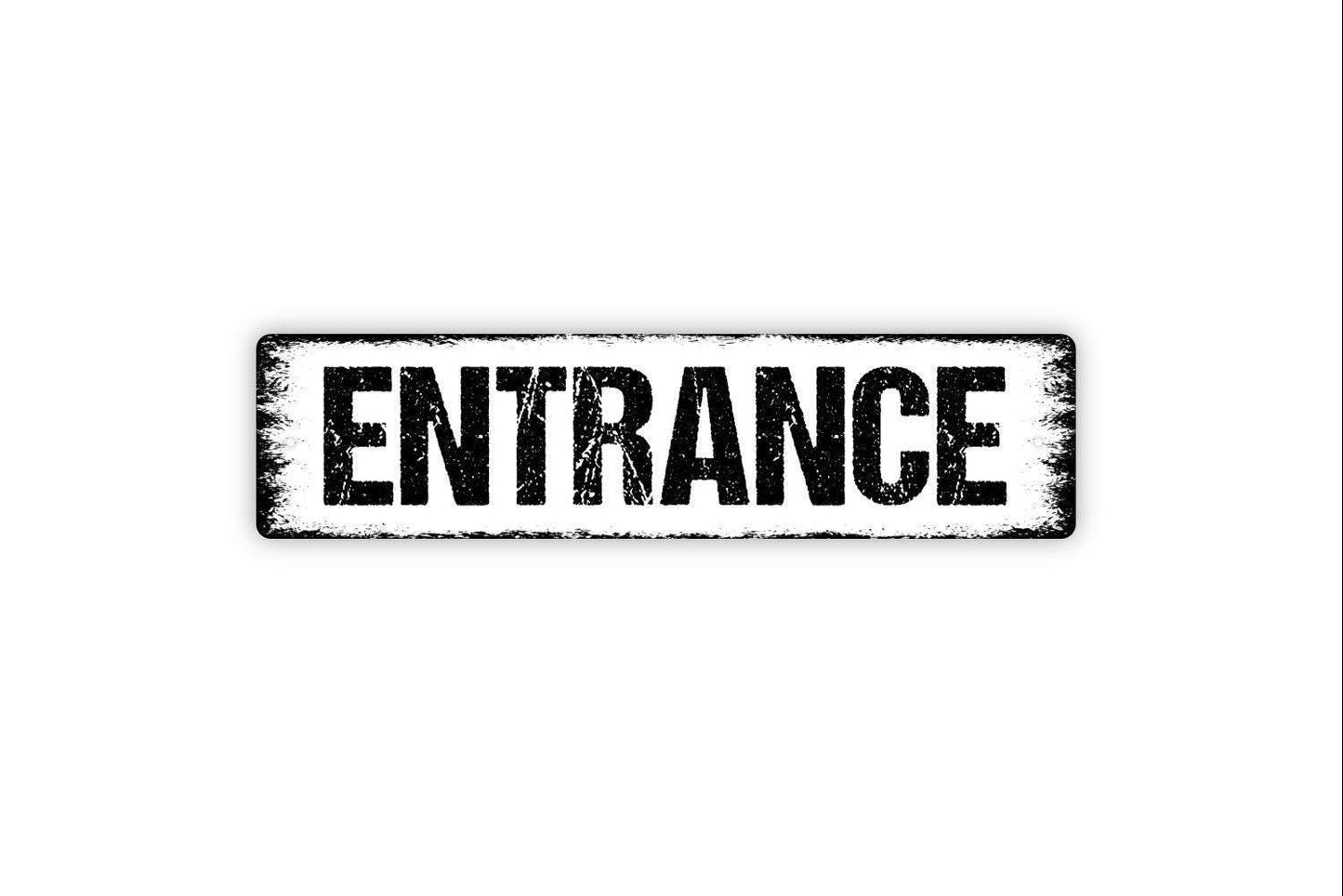 Entrance Sign - Vinyl Sticker Or  Metal Street Sign or Door Name Plate Plaque