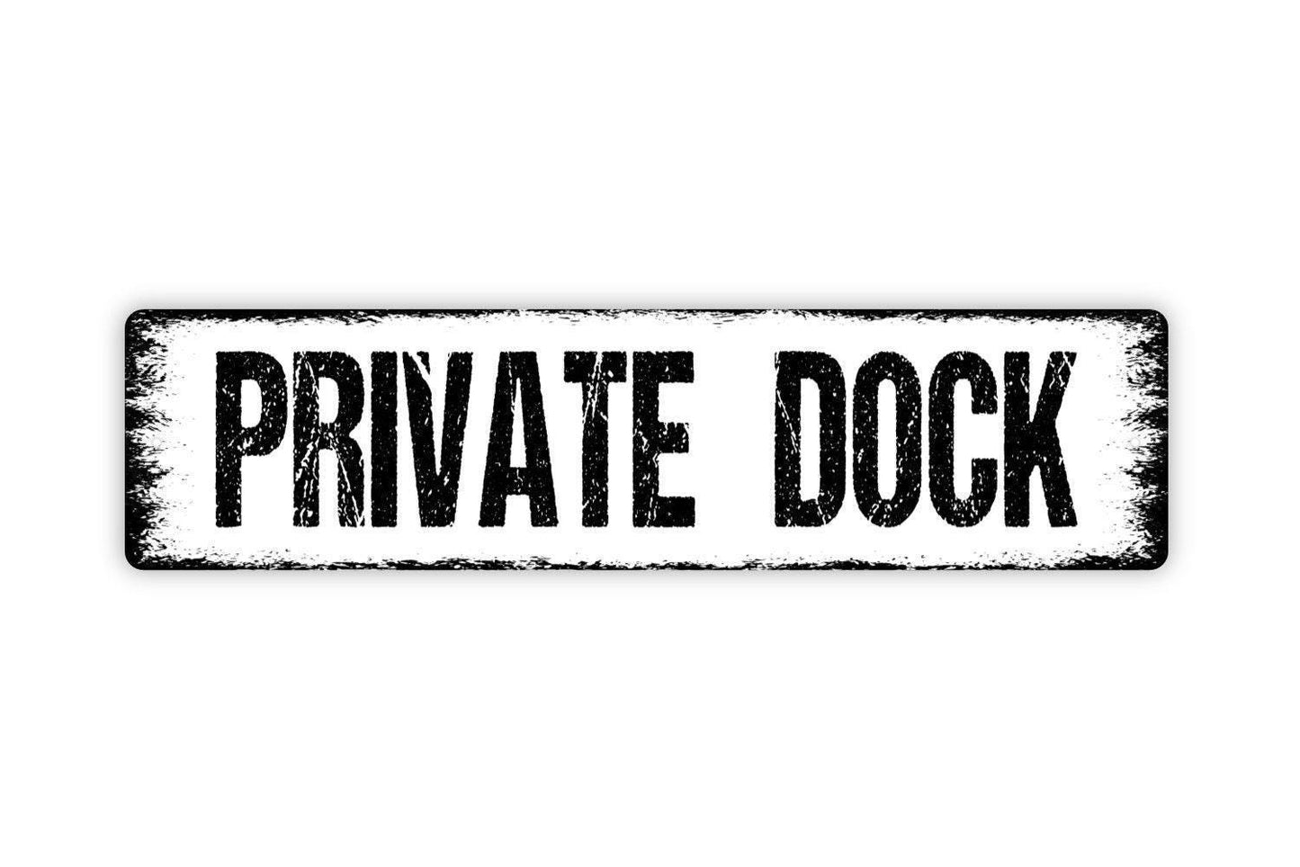 Private Dock Sign - No Trespassing Private Property Guests Owners Only Lake Boathouse Rustic Street Metal Sign or Door Name Plate Plaque
