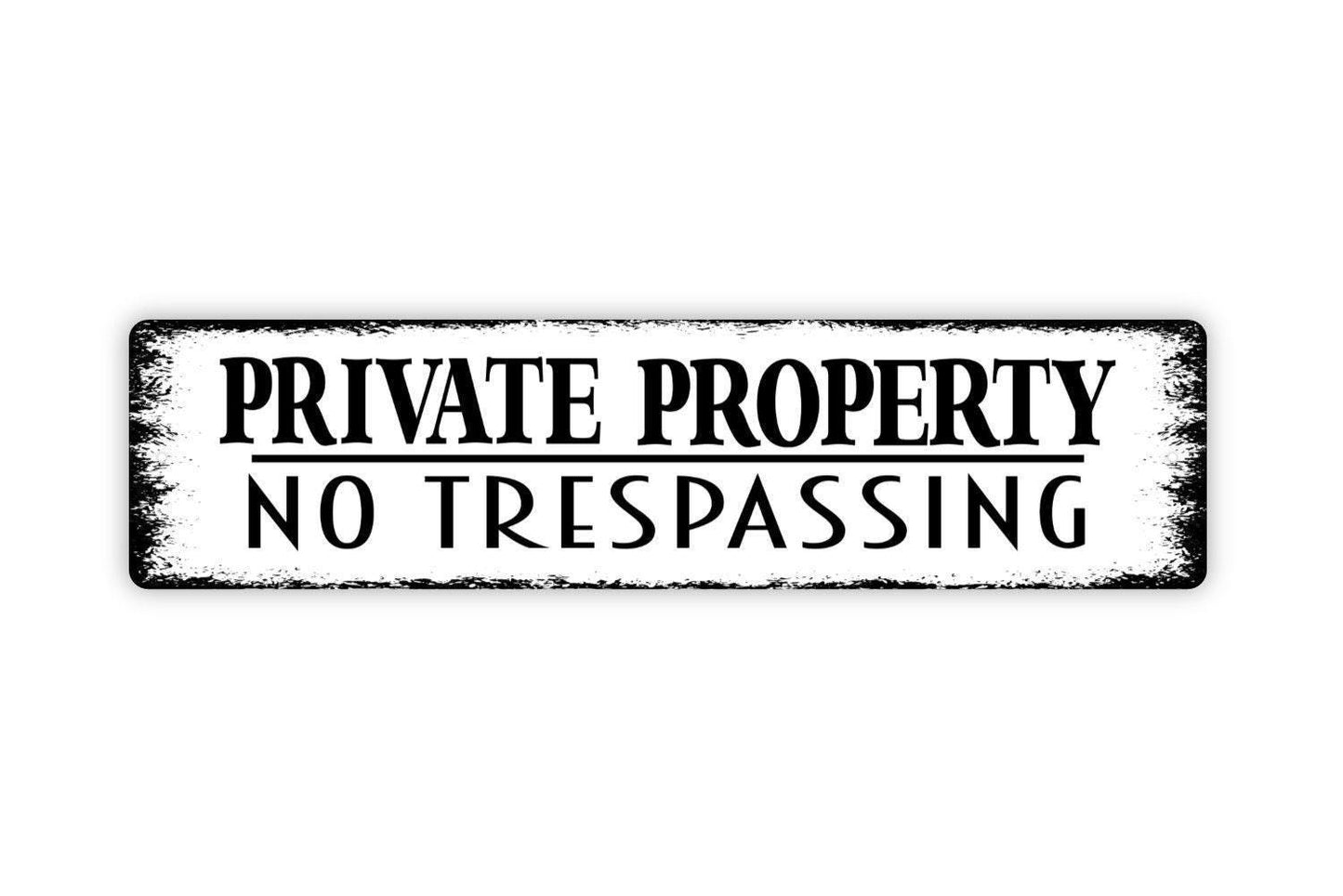 Private Property No Trespassing Sign – Rustic Farmhouse Property Safety Warning – Home Yard Fence Gate Wall Notice – Metal Sign or Sticker