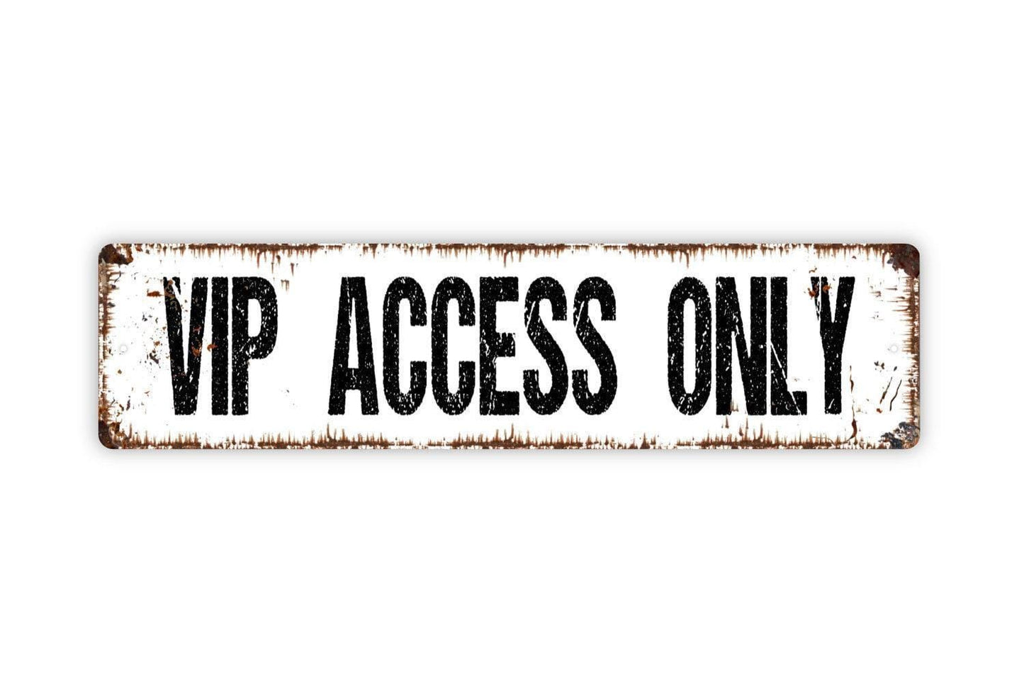 VIP Access Only Sign - Private Entry Guests Only Very Important Person Vinyl Sticker Or  Street Metal Sign or Door Name Plate Plaque