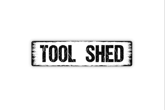Tool Shed Sign - Workshop Garage Man Cave She Shed Storage Gardening Vinyl Sticker Or  Street Metal Sign or Door Name Plate Plaque