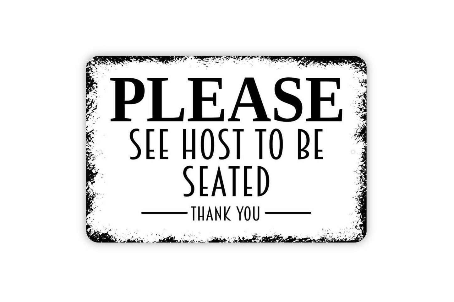 Please See Host To Be Seated Sign – Restaurant Cafe Bar Pub Entryway Dining Room Wall Decor – Metal Sign or Sticker